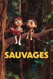 Sauvages (Vahşiler) Filmi