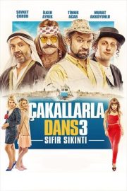 Çakallarla Dans 3 Sıfır Sıkıntı