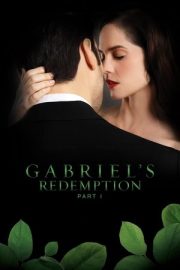 Gabriel’s Redemption