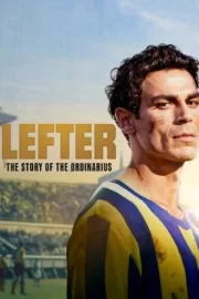Lefter Bir Ordinaryüs Hikayesi